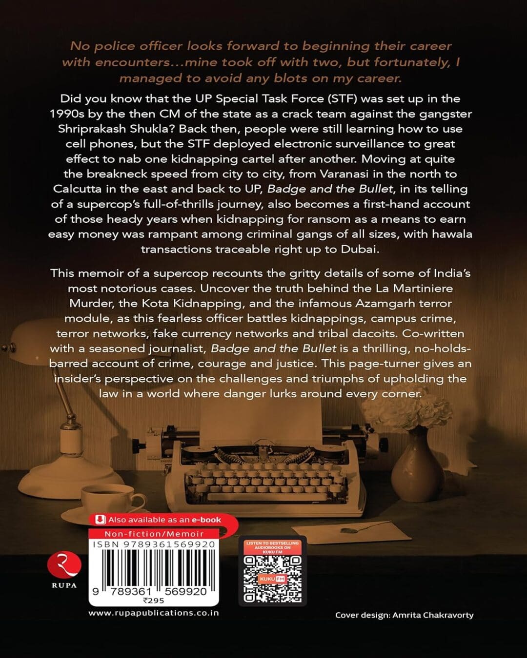 Badge and the Bullet: Memoirs of a Super Cop by Rajesh Pandey and Rakesh Goswami [Paperback]