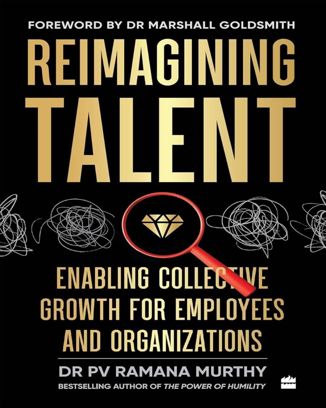 Reimagining Talent by Pv Ramana Murthy [Hardcover]
