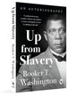 Up From Slavery by Booker T. Washington [Paperback]