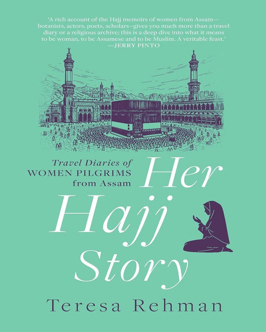 Her Hajj Story by Teresa Rehman [Paperback]