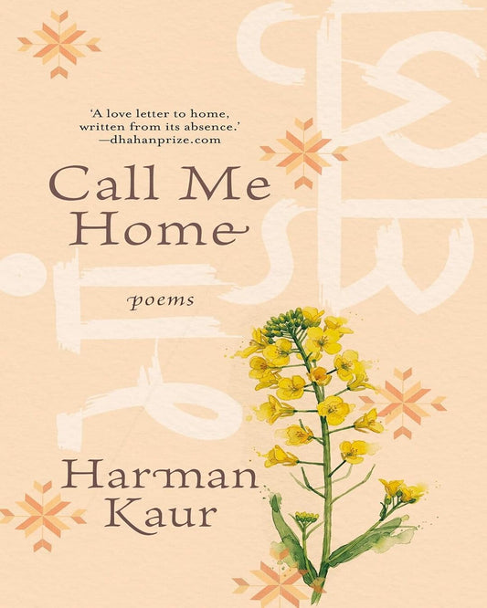 Call Me Home by Harman Kaur [Hardcover]