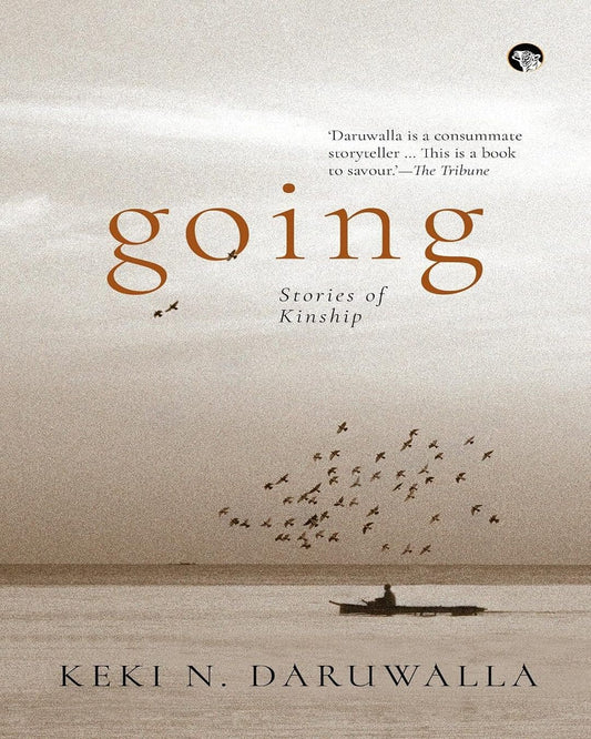 Going by Keki N Daruwalla [Paperback]