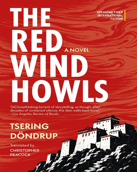 The Red Wind Howls by Tsering Döndrup [Paperback]
