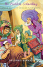 The Fearless Schoolboy: Four Tales of Mullah Nasruddin by Delshad Karanjia [Hardcover]