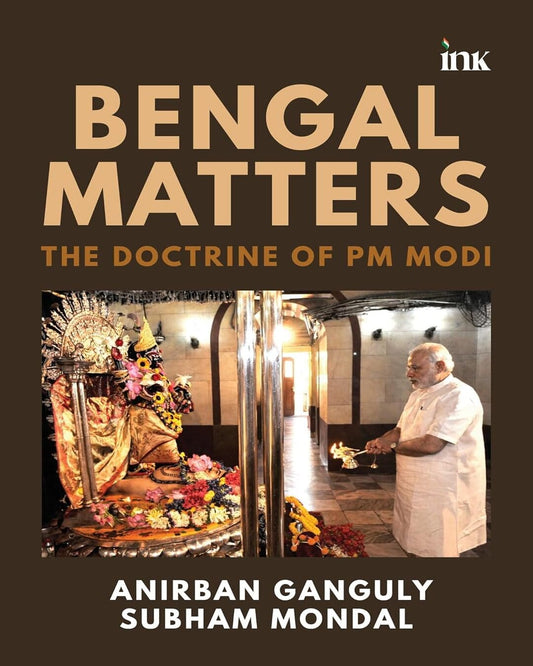 Bengal Matters by Anirban Ganguly [Paperback]