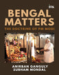 Bengal Matters by Anirban Ganguly [Paperback]