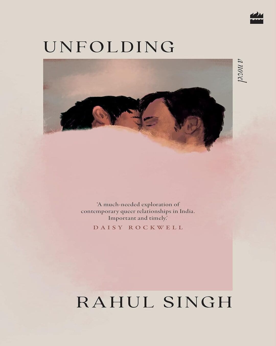 Unfolding : A Novel  by Rahul Singh [Paperback]