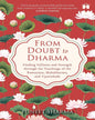 From Doubt To Dharma: Finding Stillness And Strength Through The Teachings Of The Ramayana, Mahabhart by Puneet Sharma [Paperback]