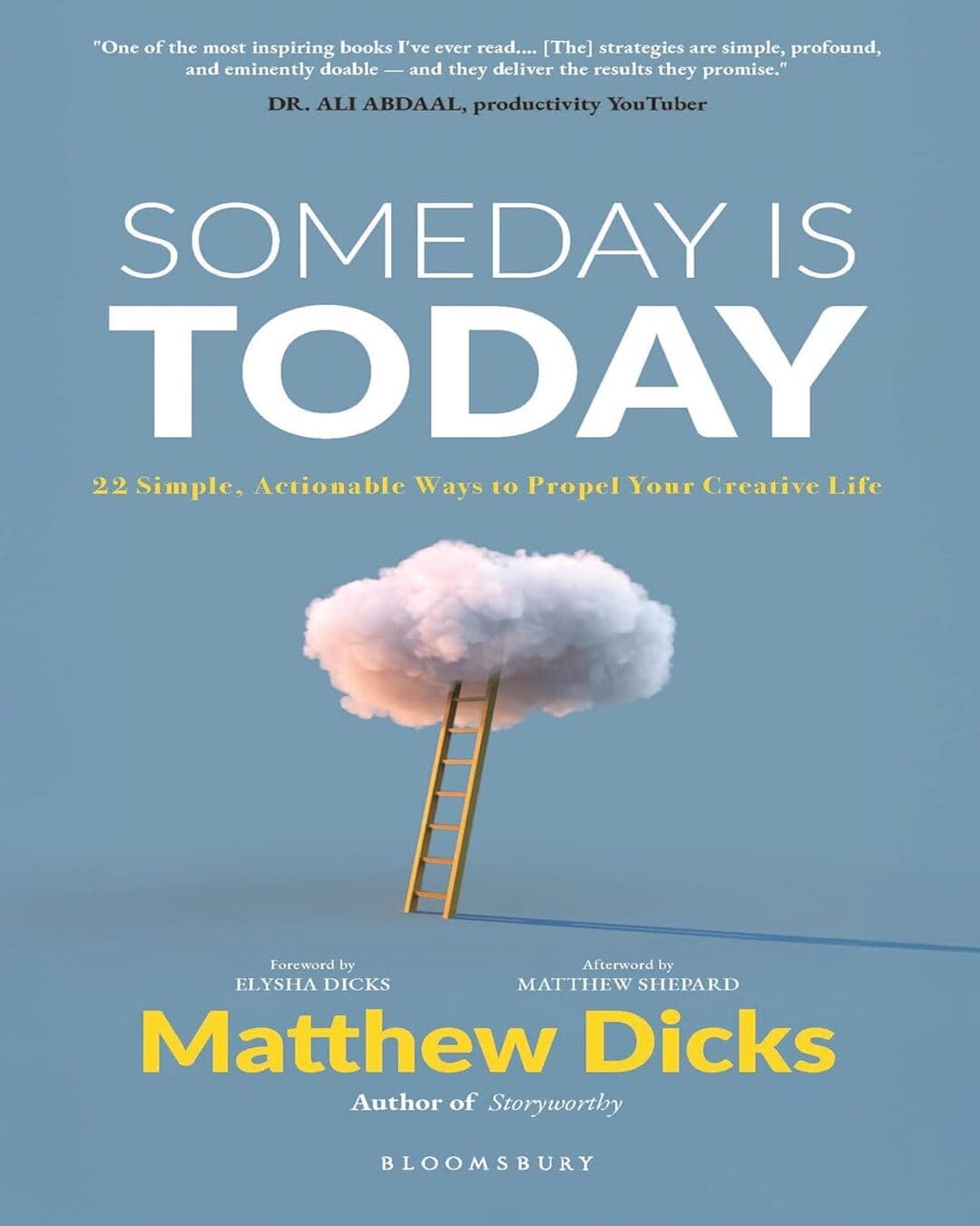Someday Is Today by Matthew Dicks [Paperback]