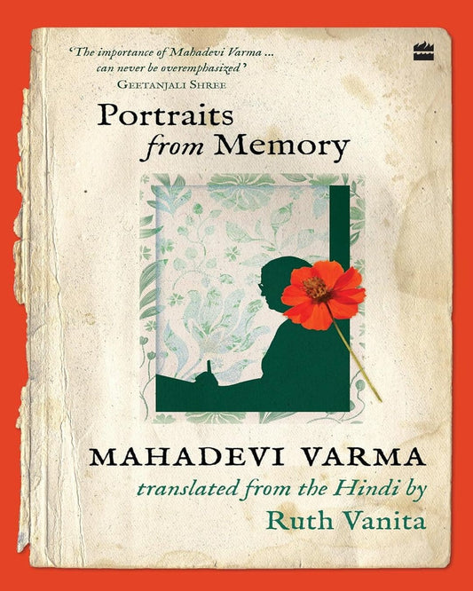 Portraits From Memory by Mahadevi Varma And Ruth Vanita [Paperback]