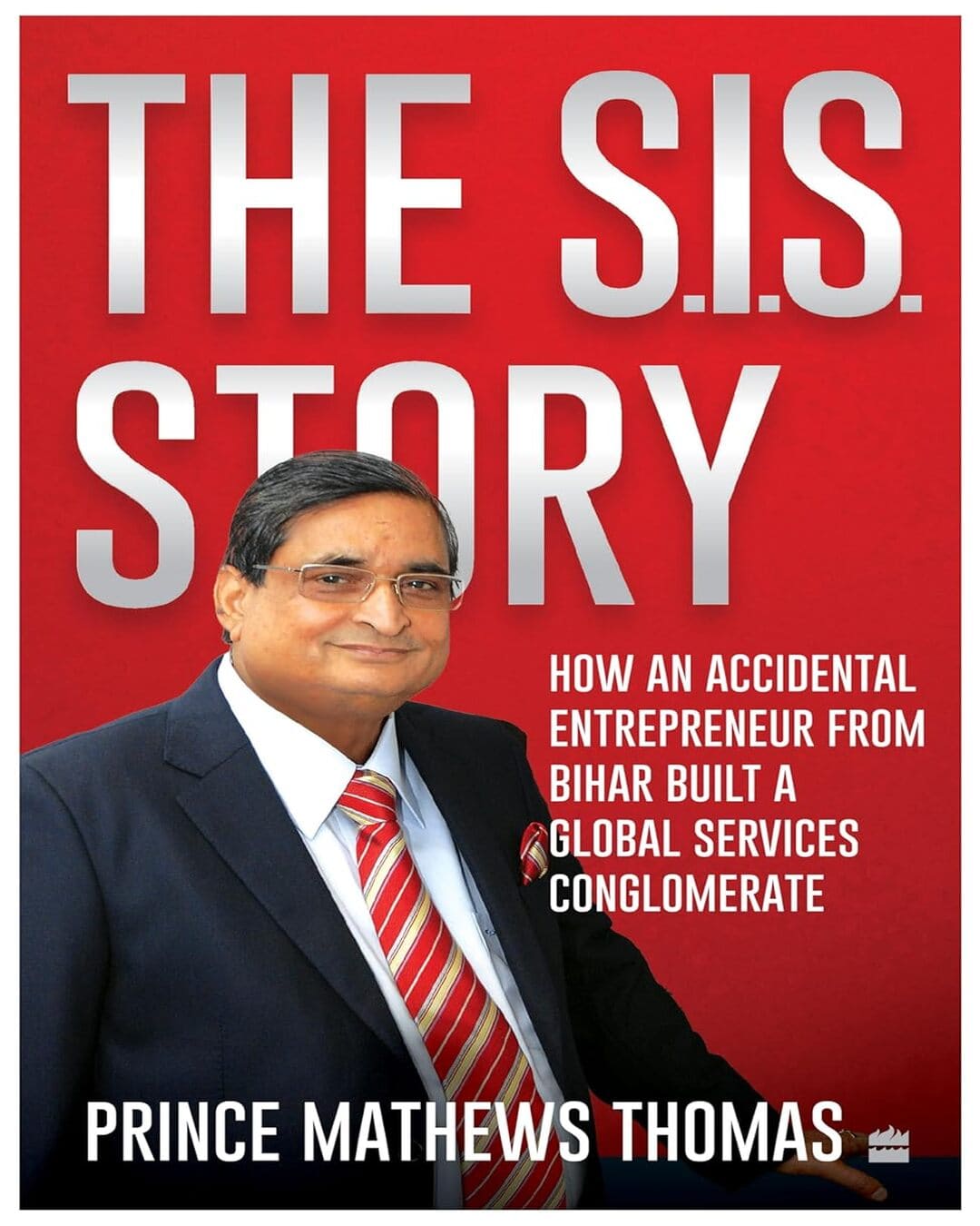 The Sis Story by Prince Mathews Thomas [Hardcover]