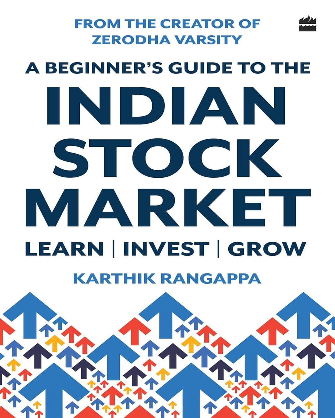 A Beginners Guide to the Indian Stock Market by Karthik Rangappa [Paperback]
