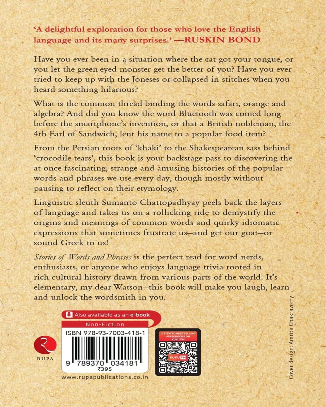 Stories Of Words And Phrases: Discover The Fascinating Stories Behind Everyday Expressions by Sumanto Chattopadhyay [Paperback]