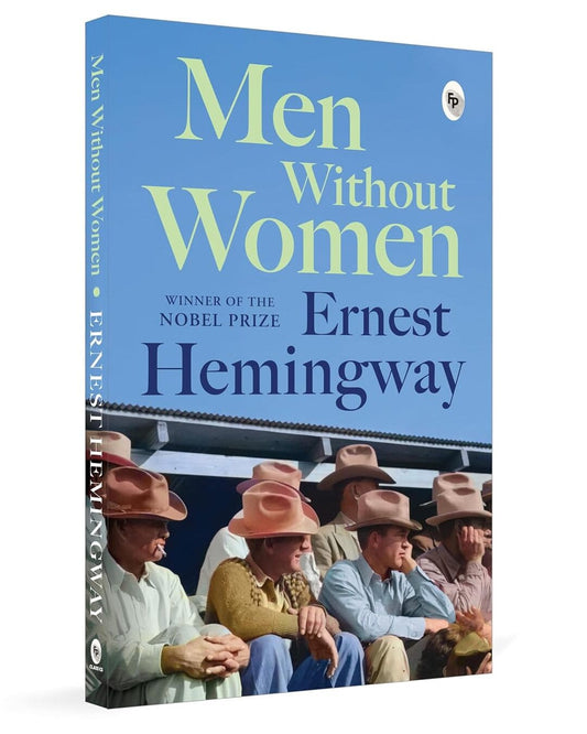 Men Without Women by Ernest Hemingway [Paperback]