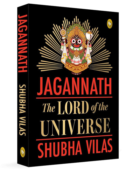 Jagannath: The Lord Of The Universe by Shubha Vilas [Paperback]