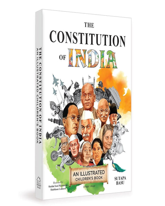 Constitution Of India - Illustrated Book For Children by Sutapa Basu [Paperback]