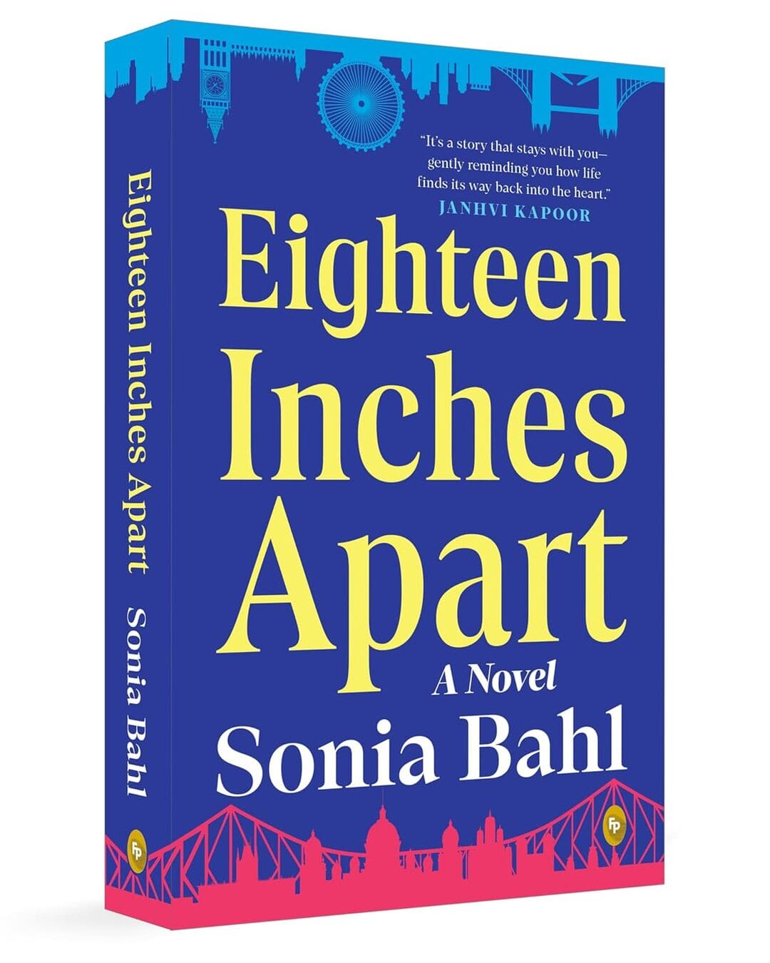 Eighteen Inches Apart - A Novel by Sonia Bahl [Paperback]
