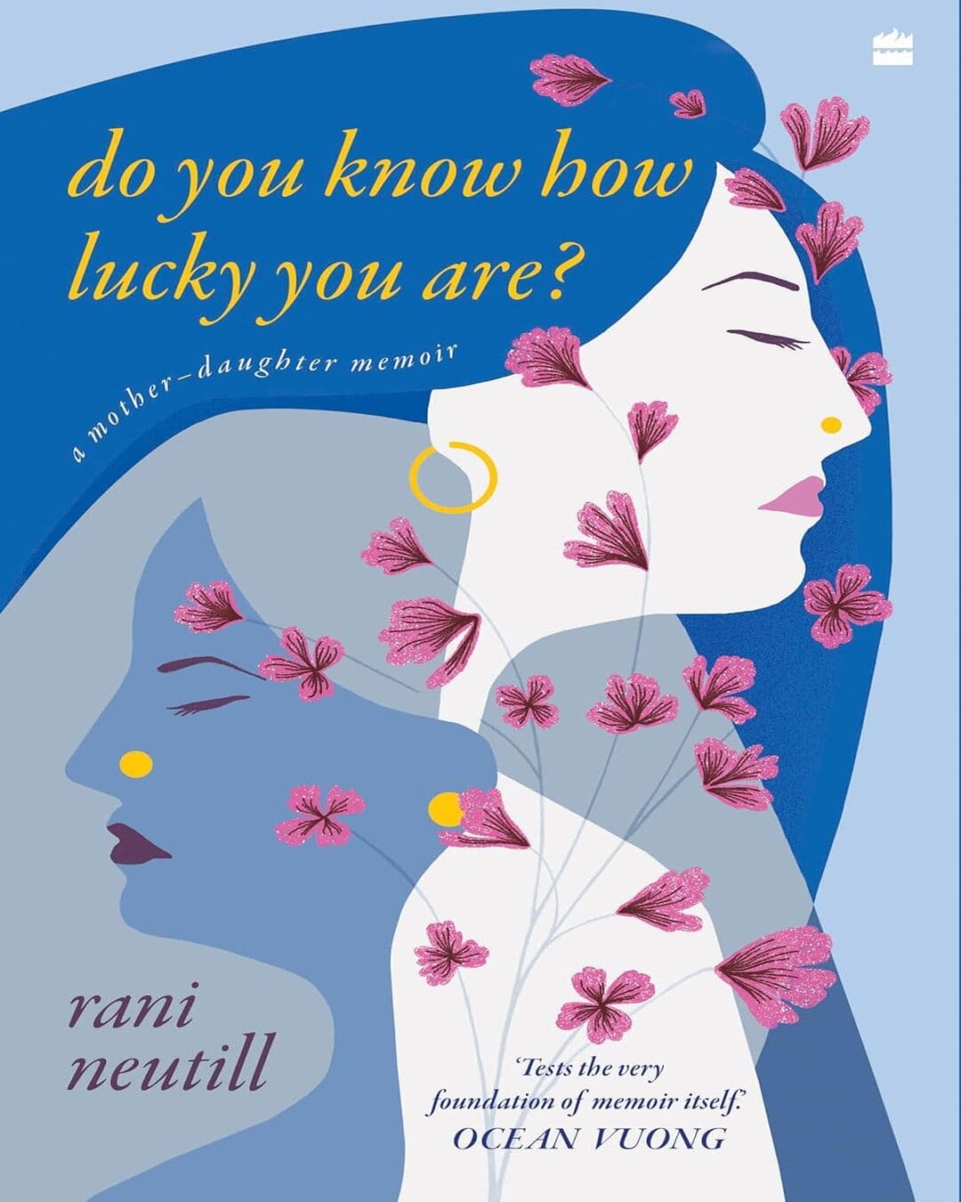 Do You Know How Lucky You Are? by Rani Neutill [Paperback]