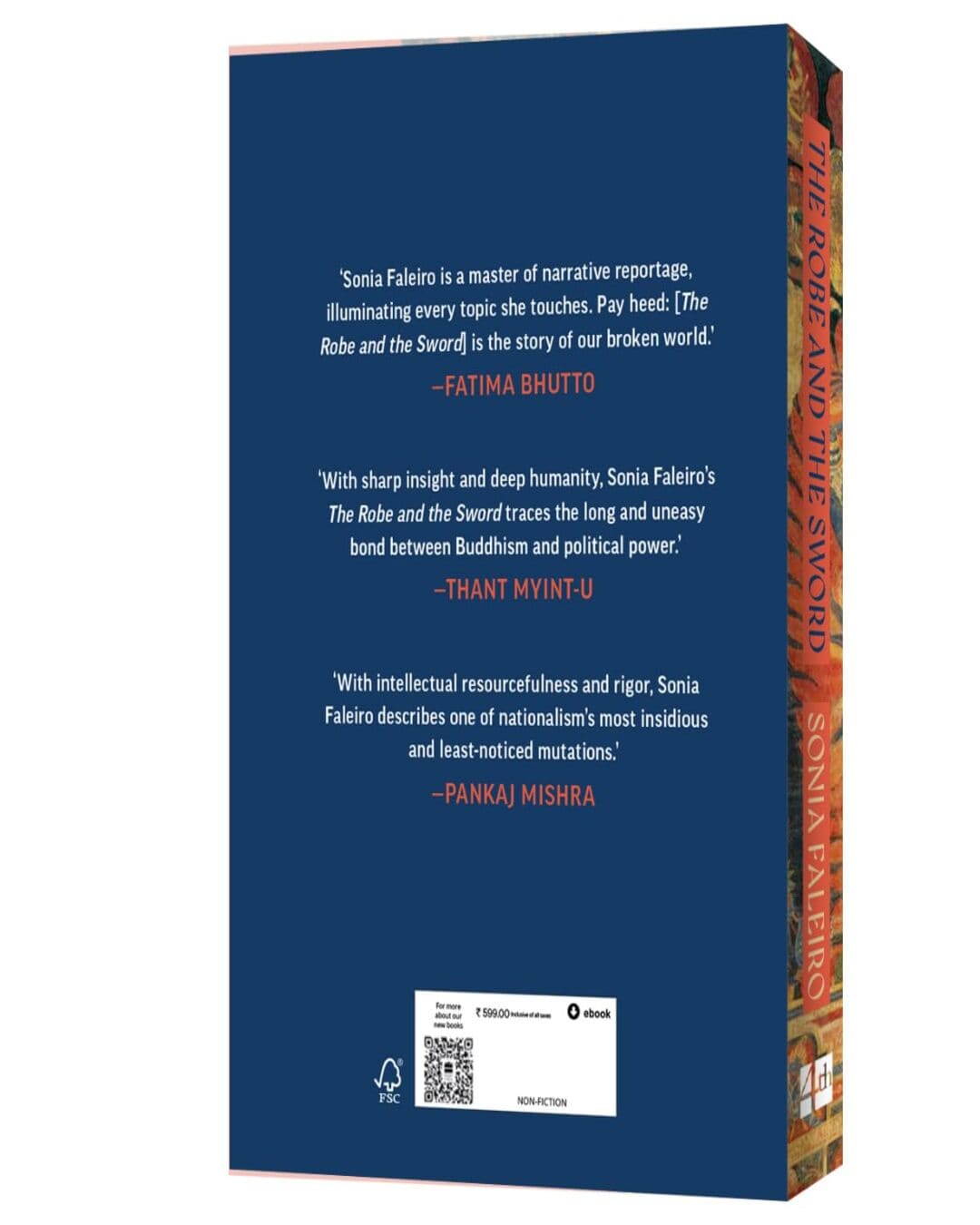 The Robe and the Sword: How Buddhist Extremism Is Shaping Modern Asia by Sonia Faleiro [Hardcover]