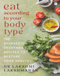 Eat According To Your Body Type by Dr Lakshmi Lakshmanan [Paperback]