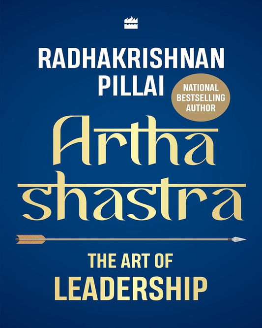 Arthashastra by Radhakrishnan Pillai [Paperback]