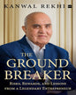 The Groundbreaker by Kanwal Rekhi [Hardcover]