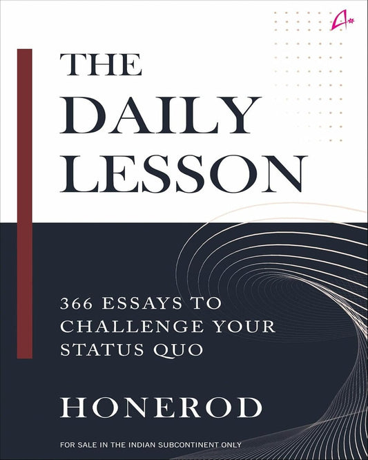 The Daily Lesson: 366 Essays To Challenge Your Status Quo by Honerod [Paperback]