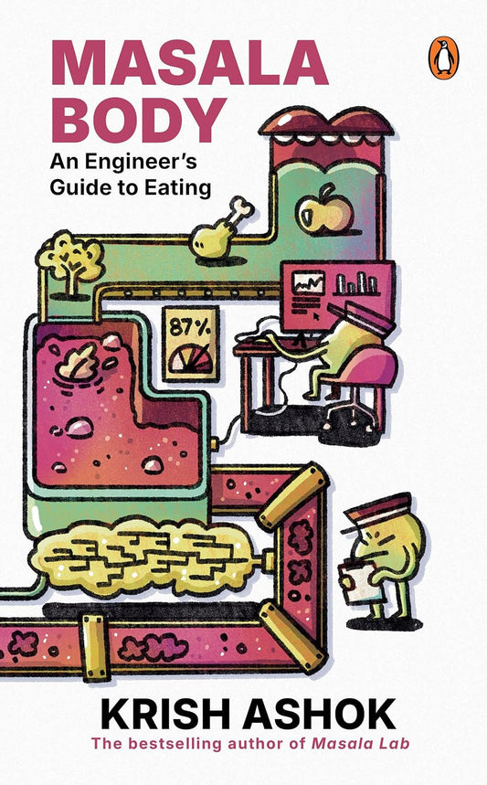 masala-body-an-engineers-guide-to-eating-krish-ashok-prh-india-local-print