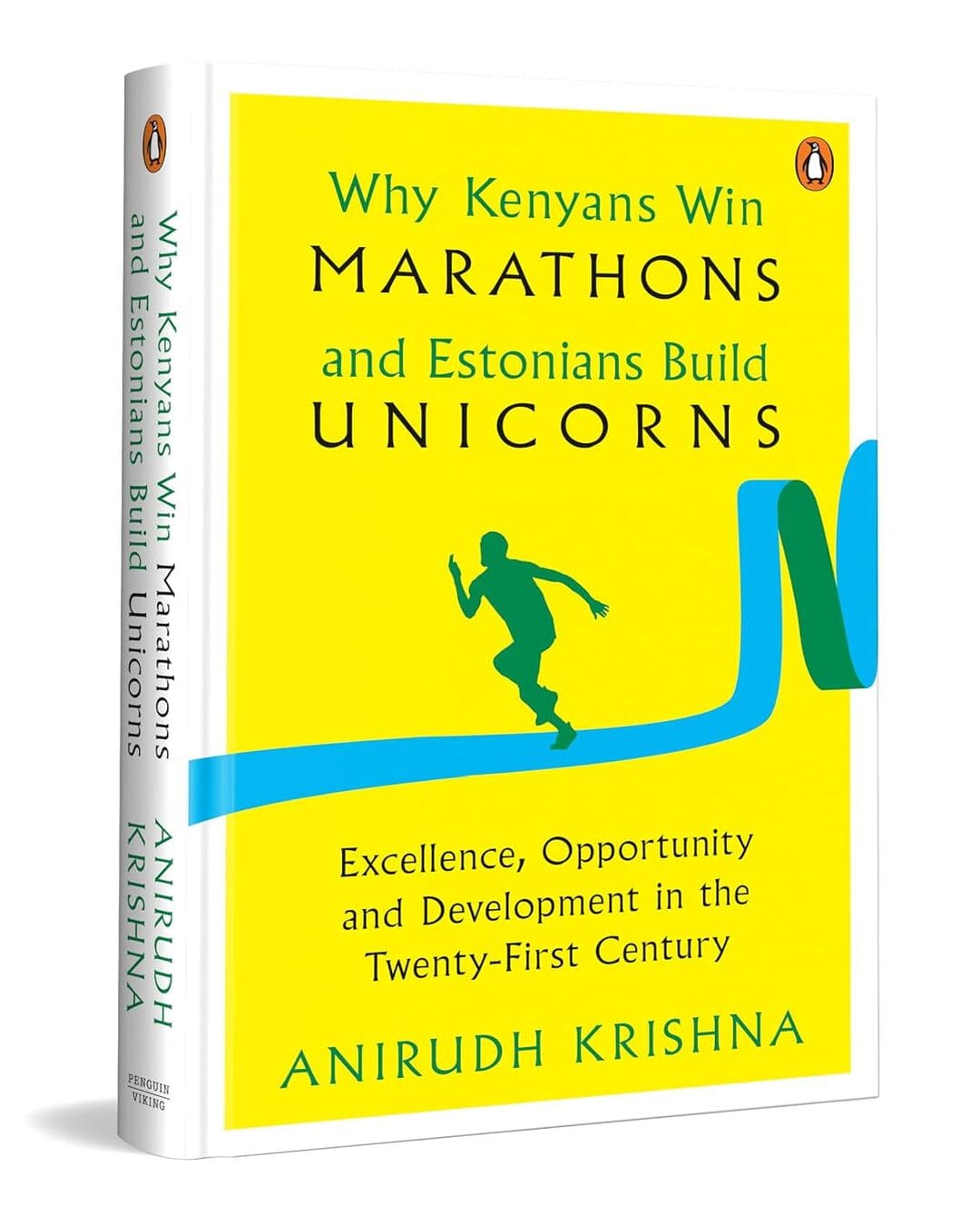 why-kenyans-win-marathons-and-estonians-build-unicorns-excellence-opportunity-and-development-in-the-21st-centuryby-anirudh-krishna-hardcover-anirudh-krishna-penguin-random-house