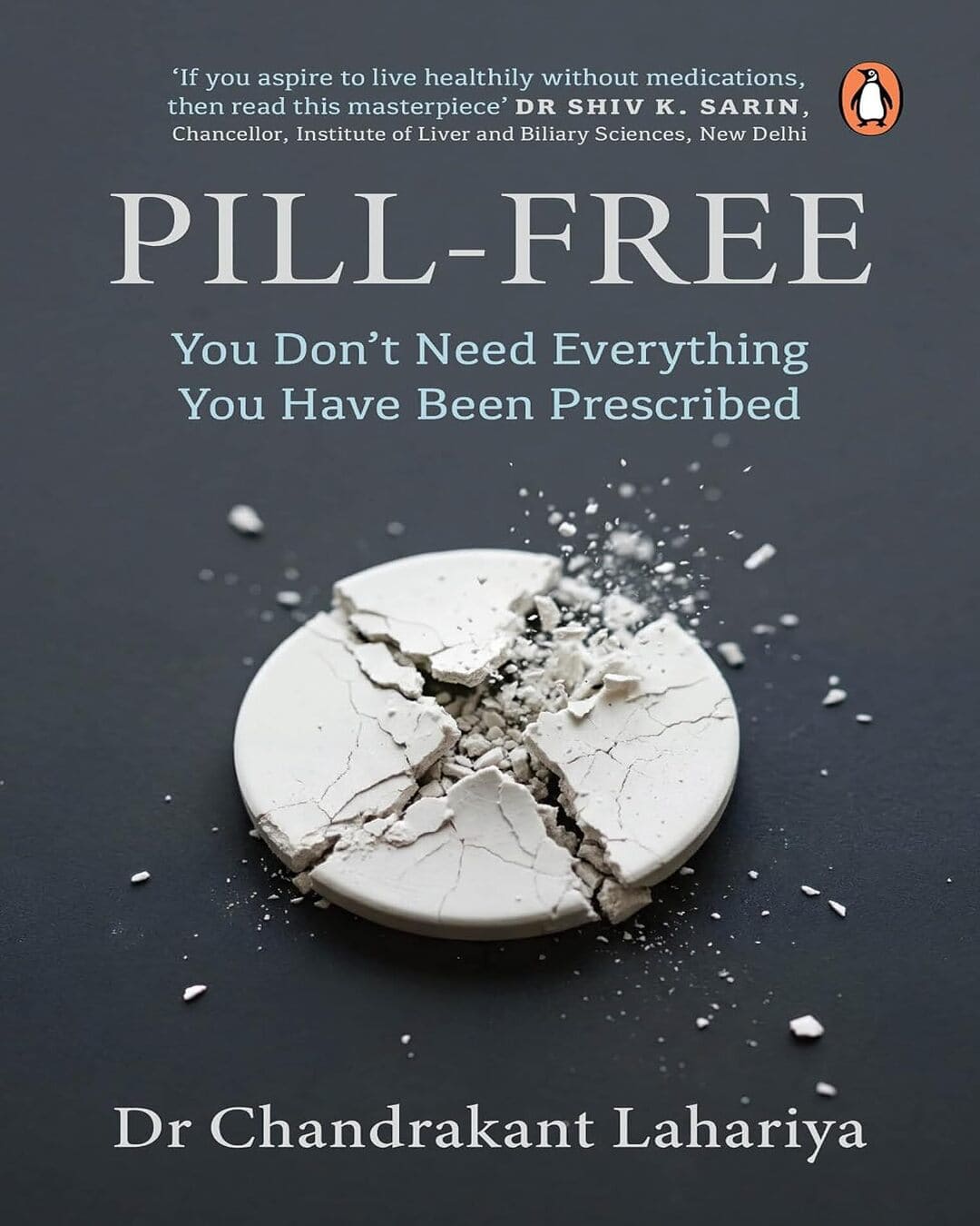 pill-free-you-dont-need-everything-you-have-been-prescribed-dr-chandrakant-lahariya-prh-india-local-print