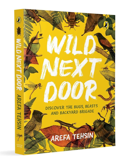 Wild Next Door by Arefa Tehsin [Paperback]