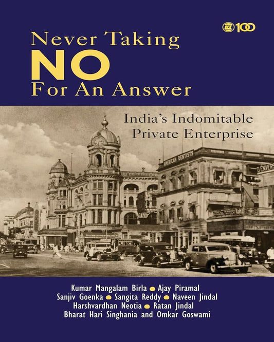Never Taking No For An Answer Edited by Rajiv Kumar [Hardcover]