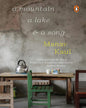 a-mountain-a-lake-and-a-song-manav-kaul-penguin-random-house
