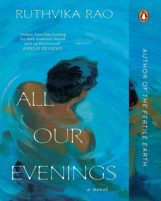 all-our-evenings-a-novel-ruthvika-rao-prh-india-local-print