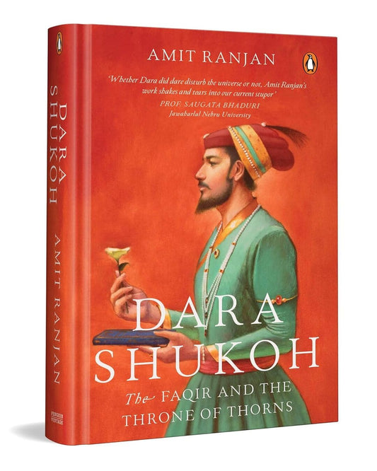 dara-shukoh-the-faqir-and-the-throne-of-thorns-amit-ranjan-penguin-random-house
