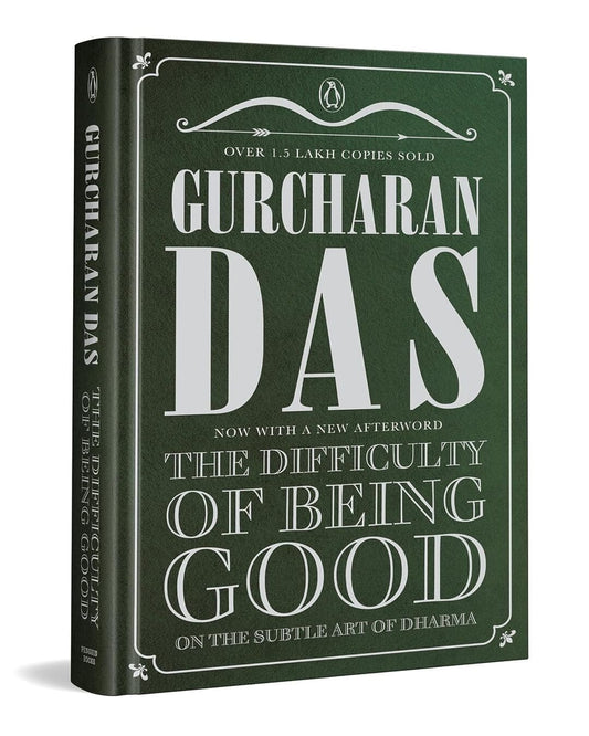 the-difficulty-of-being-good-on-the-subtle-art-of-dharma-special-edition-with-a-new-preface-gurcharan-das-penguin-random-house
