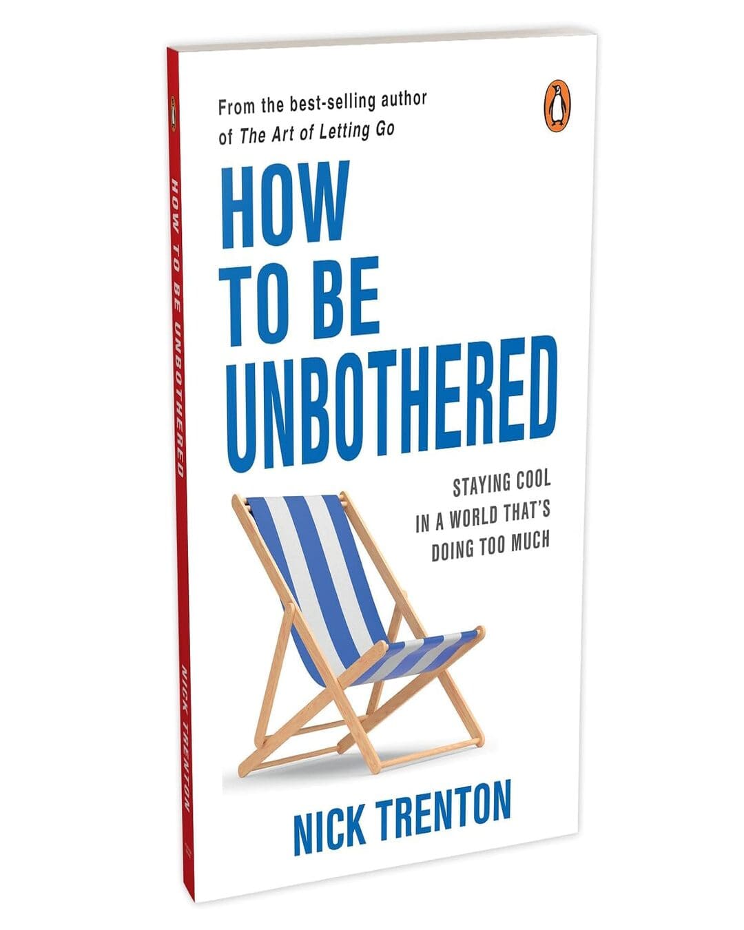 how-to-be-unbothered-staying-cool-in-a-world-thats-doing-too-much-nick-trenton-penguin-random-house