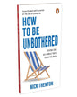 how-to-be-unbothered-staying-cool-in-a-world-thats-doing-too-much-nick-trenton-penguin-random-house