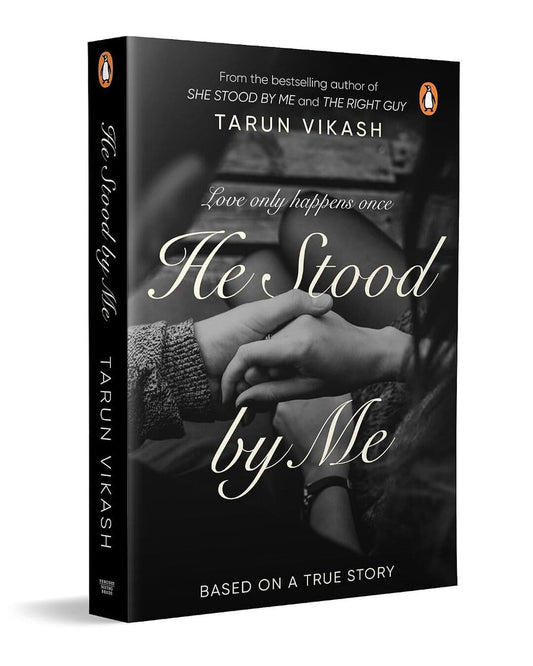 he-stood-by-me-love-only-happens-once-tarun-vikash-penguin-random-house