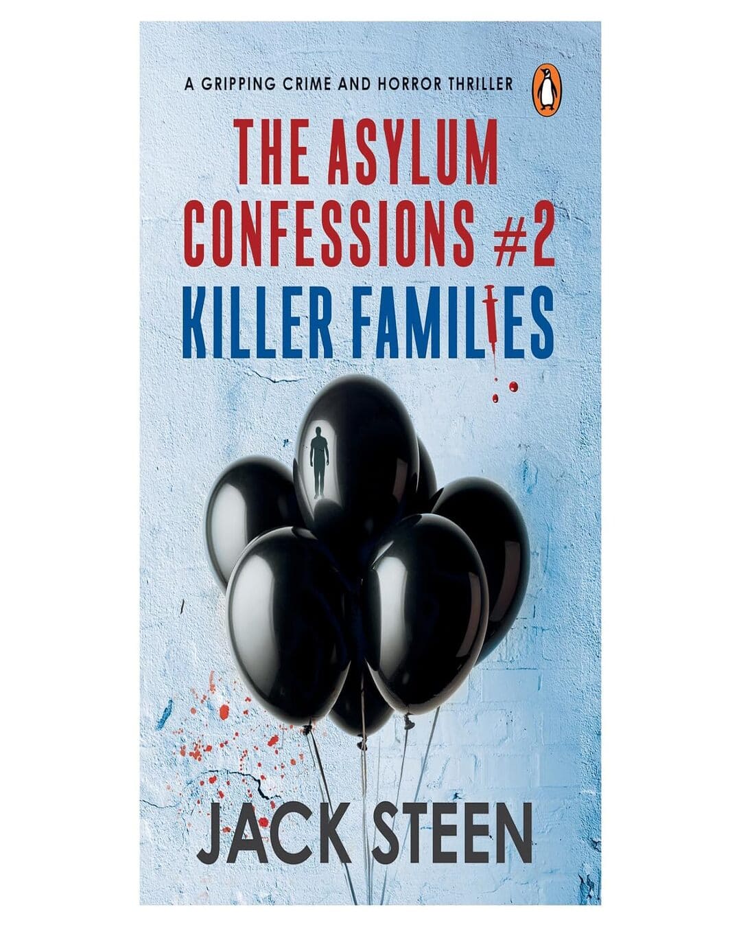 killer-families-the-asylum-confessions-2-jack-steen-penguin-random-house