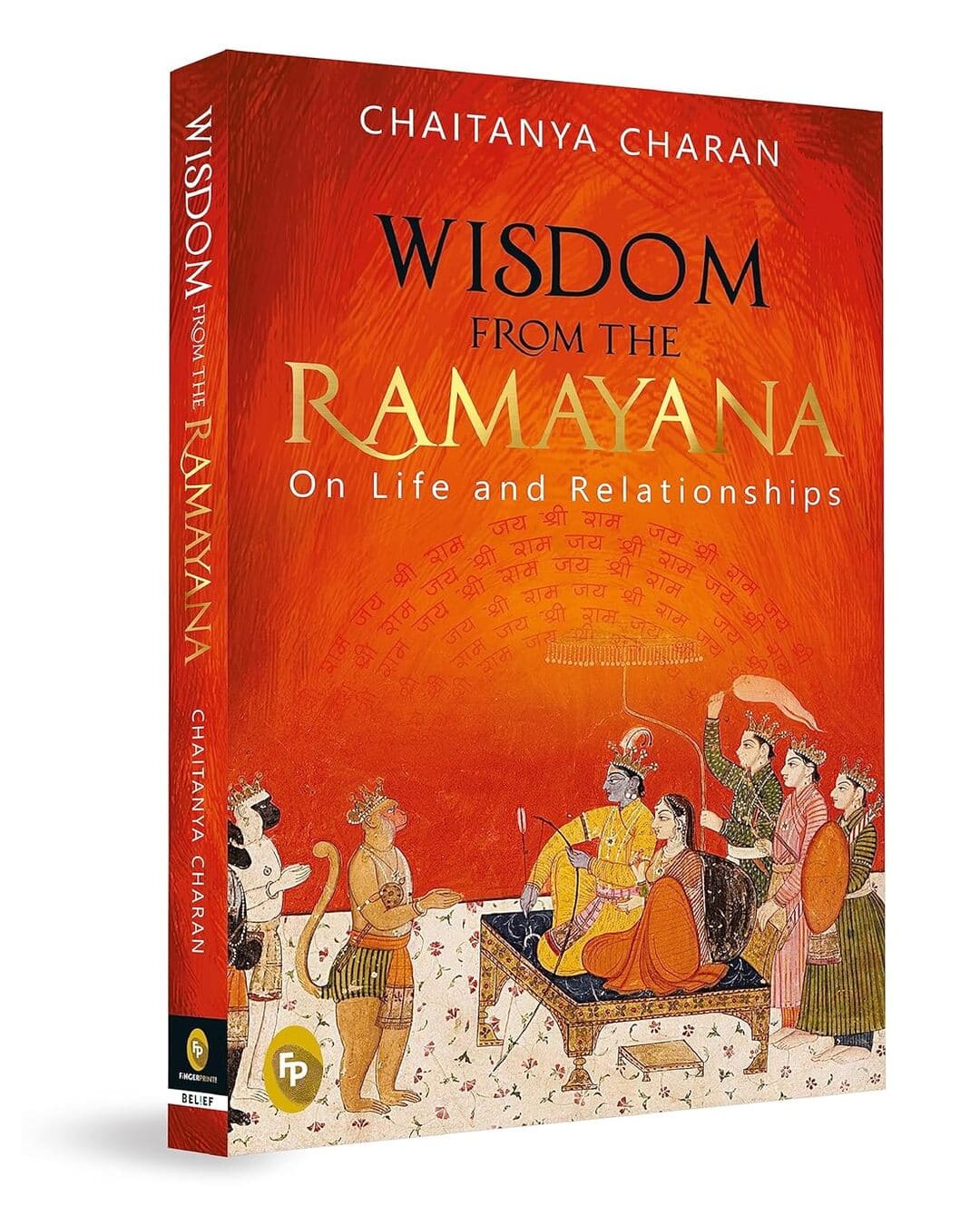 Wisdom From The Ramayana: On Life and Relationships by Chaitanya Charan [Paperback]