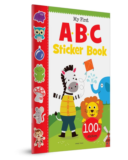 My First ABC Sticker Book: Exciting Sticker Book With 100 Stickers by Wonder House Books [Paperback]