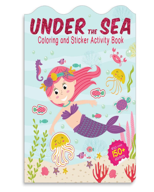 Under The Sea - Coloring and Sticker Activity Book (With 150+ Stickers) by Wonder House Books [Paperback]