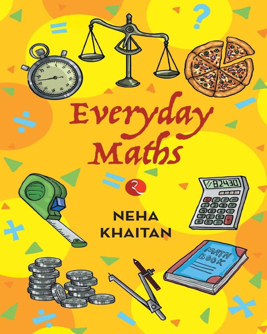Everyday Maths by Neha Khaitan [Paperback]