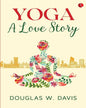 yoga-a-love-story-douglas-w-davis-rupa-publications