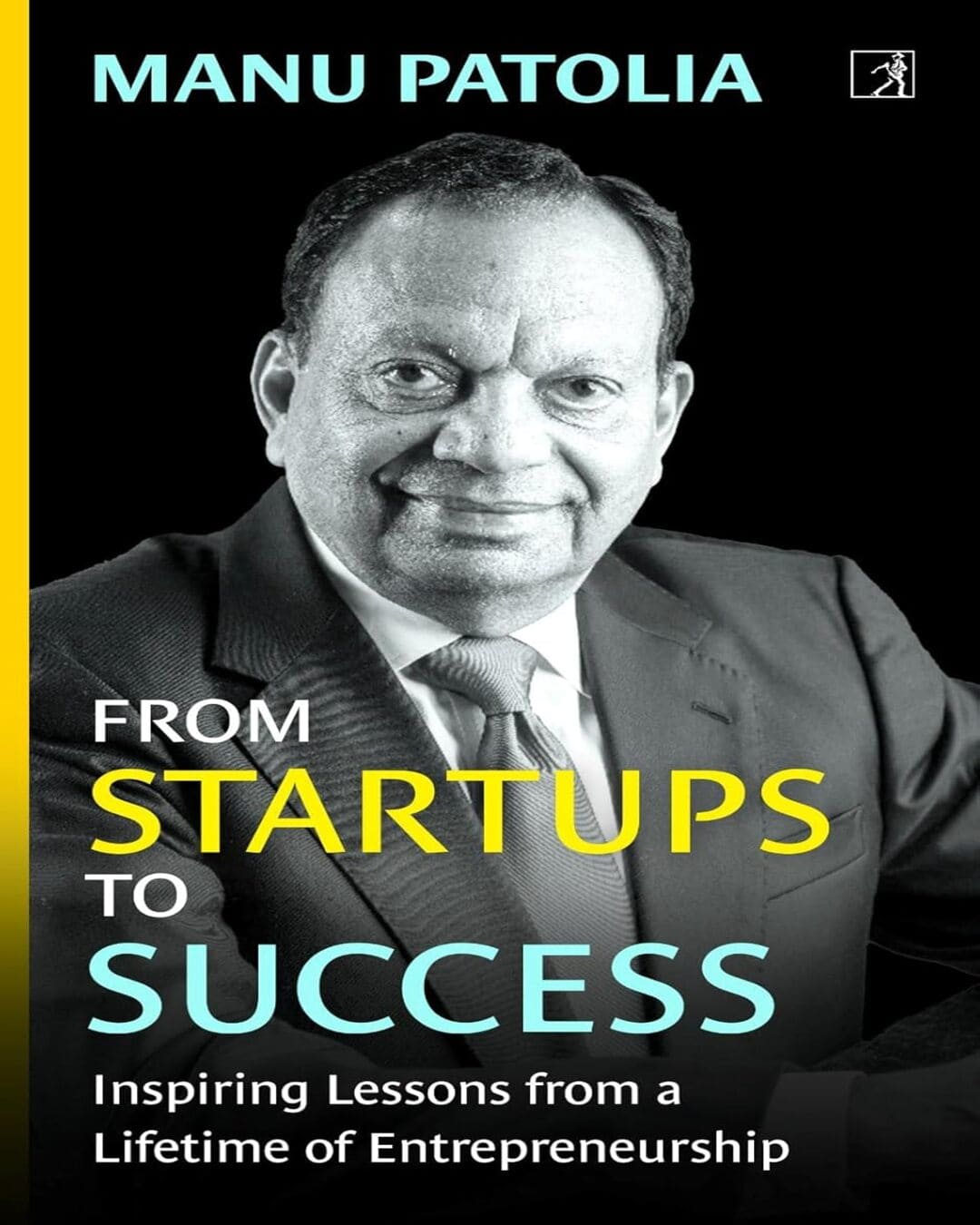 From Startup To Success by Manu Patolia [Hardcover]
