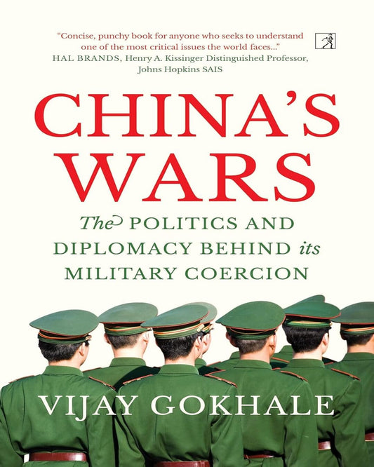 China's Wars by Vijay Gokhale [Hardcover]