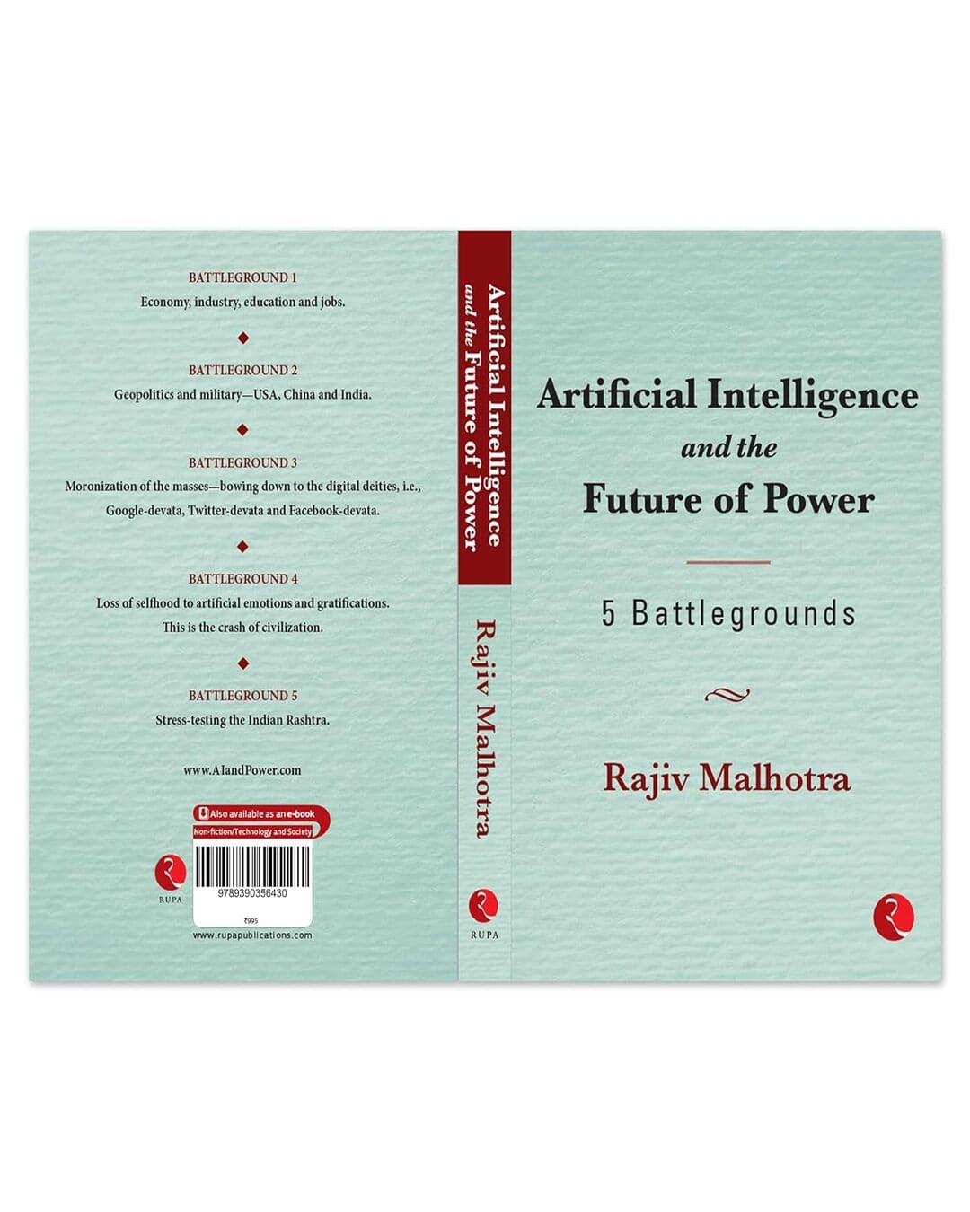 Artificial Intelligence and the Future of Power: 5 Battlegrounds by Rajiv Malhotra [Hardcover]