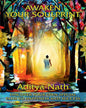 AWAKEN YOUR SOULPRINT: Discover your own special path to happiness and success by Aditya Nath [Paperback]