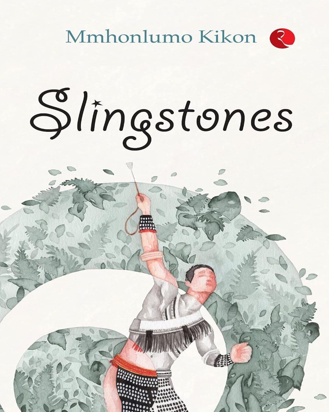 slingstones-mmhonlumo-kikon-rupa-publications